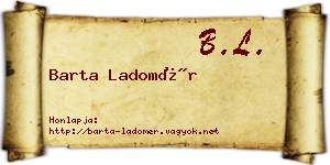 Barta Ladomér névjegykártya